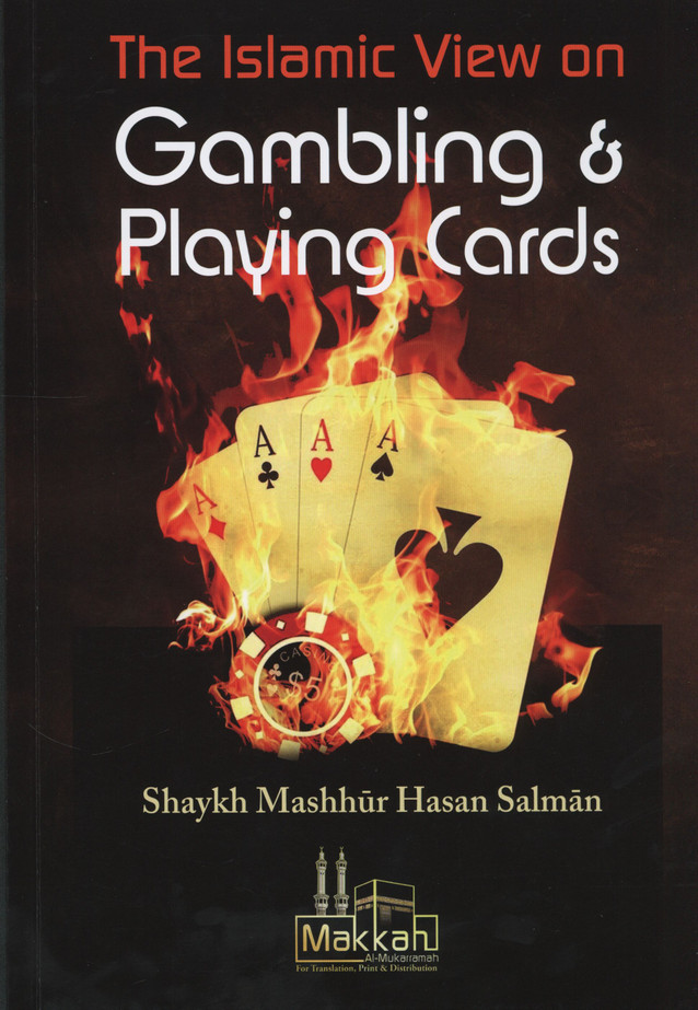 The Islamic View On Gambling & Playing Cards
