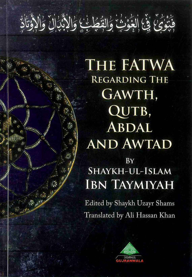 The Fatawa Regarding The Gawth' Qutb' Abdal And Awtad