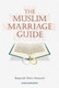 The Muslim Marriage Guide (21715)