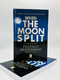 When the Moon Split (A Biography of Prophet Muhammad(PBUH)