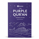 The Purple Quran Translation by Amr Abu Ayyub