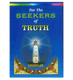 The Seekers of the Truth