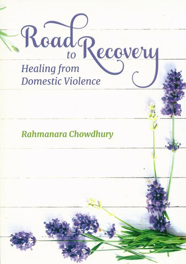 Road To Recovery Healing From Domestic Violence (24874)