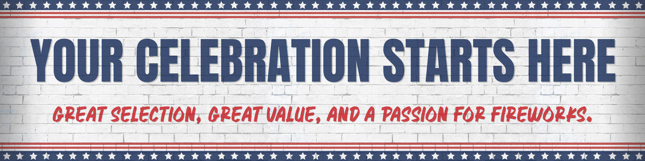 Way Cheap Fireworks - Your Celebration Starts Here - Great Selection, Great Value, and a Passion for Fireworks.