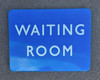 RA 6679  BR(SC) FULLY FLANGED ENAMEL "WAITING ROOM" SIGN