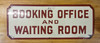 RA 6916  N.E.R;Y ENAMEL  DOORPLATE "BOOKING OFFICE AND WAITING ROOM"