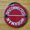 RA 6999  G.W.R. ENAMEL "WORKMAN DISCONNECTED" REMINDER BADGE