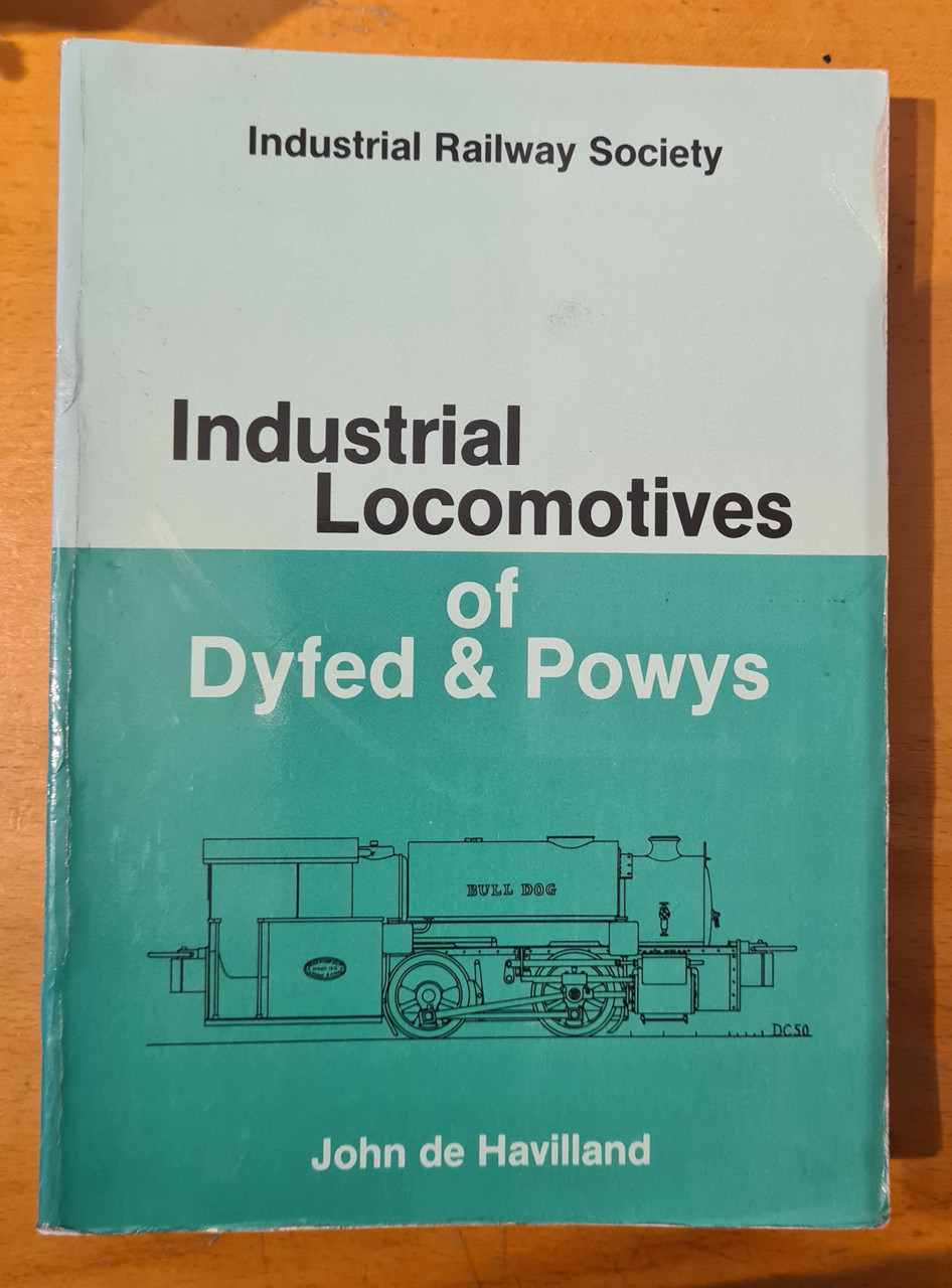 VT 3110 INDUSTRIAL LOCOMOTIVES OF DYFED & POWYS