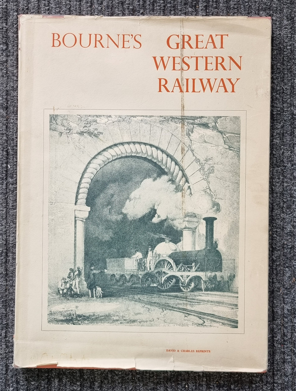 VT 5513. DAVID & CHARLES HARDBACK REPRINT OF  BOURNES GREAT WESTERN RAILWAY.