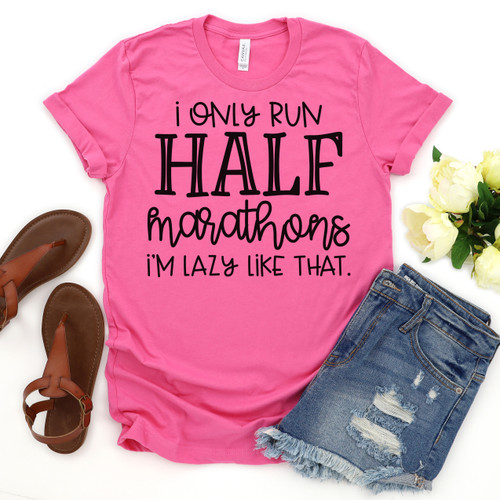 I Only Run Half Marathons Tee Black Ink