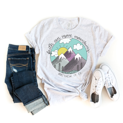 Faith Can Move Mountains Matthew 1720 Tee