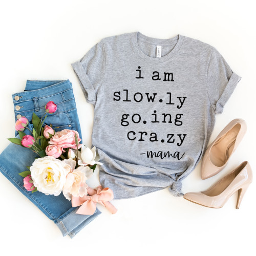 I Am Slowly Going Crazy Tee Black Ink