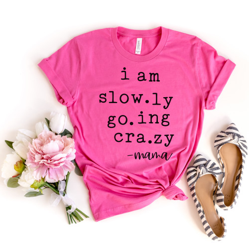 I Am Slowly Going Crazy Tee Black Ink