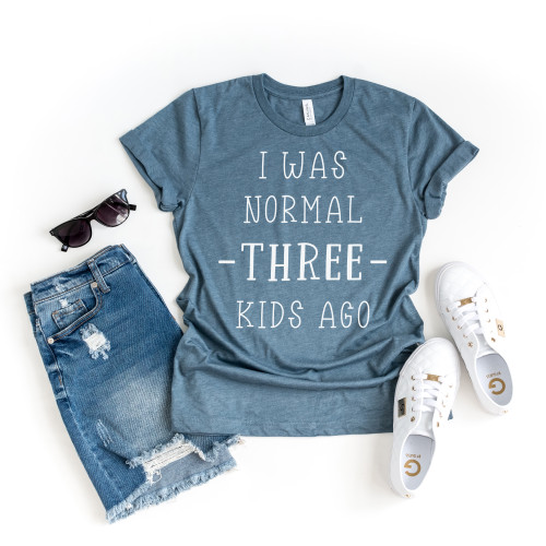 I Was Normal Three Kids Ago Tee White Ink