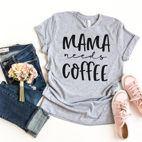 Mama Needs Coffee Tee Black Ink