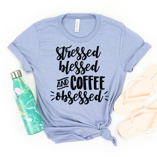 Stressed Blessed and Coffee Obsessed Tee Black Ink