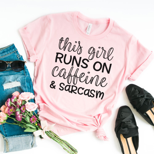 This Girl Runs On Caffeine and Sarcasm Tee Black Ink