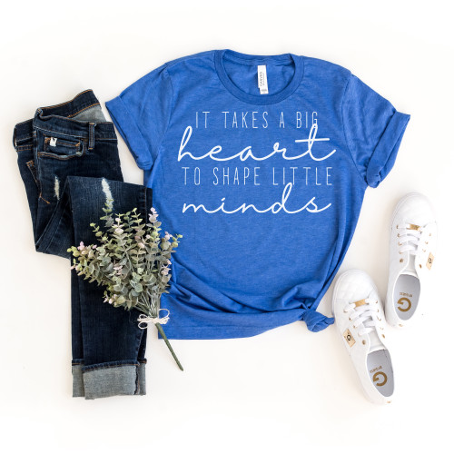 It Takes A Big Heart To Shape Little Minds Tee White Ink