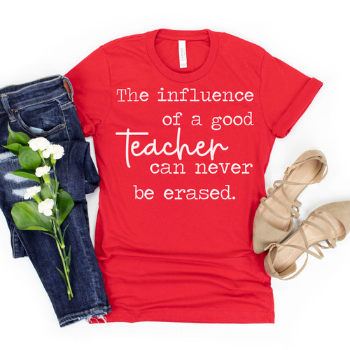 The Influence Of A Good Teacher Tee White Ink