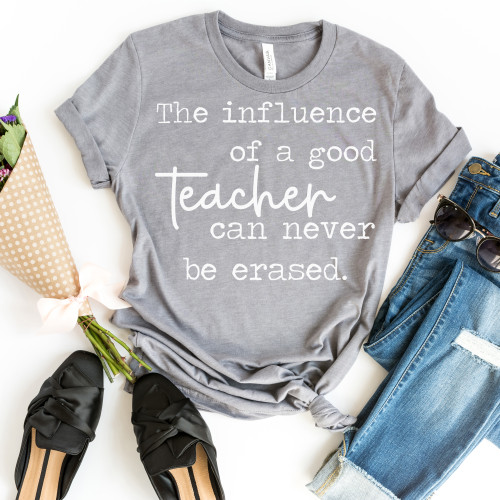 The Influence Of A Good Teacher Tee White Ink