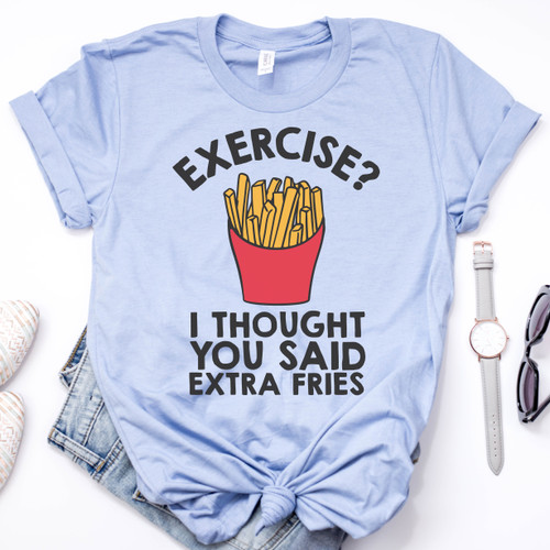 I Thought You Said Extra Fries Tee Black Ink