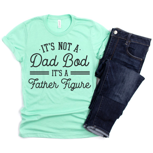 It's Not A Dad Bod Tee Black Ink