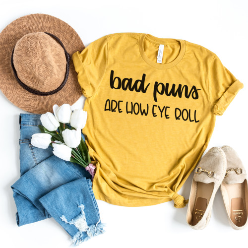Bad Puns Are How Eye Roll Tee Black Ink