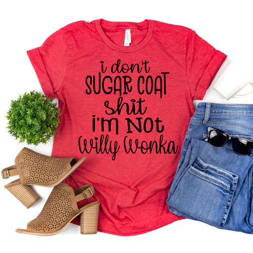 I Don't Sugar Coat Shit Tee Black Ink