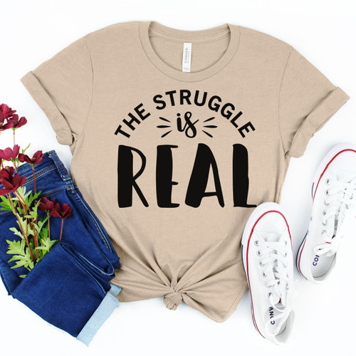 The Struggle Is Real Tee Black Ink