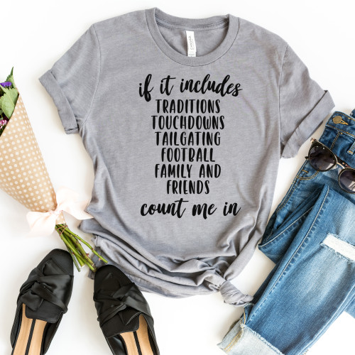 If It Includes Traditions Touchdowns Tailgating Tee Black Ink