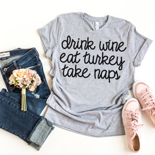 Drink Wine Eat Turkey Tee Black Ink