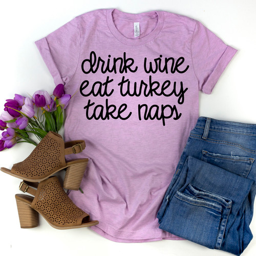 Drink Wine Eat Turkey Tee Black Ink