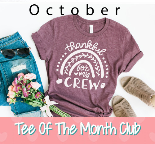Teacher Tee of The Month Club