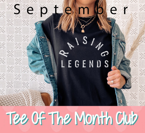 Mom Life Tee of The Month Club