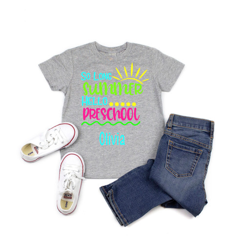 So Long Summer Hello Preschool Custom Girl's Tee