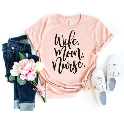 Wife Mom Nurse Tee Black Ink