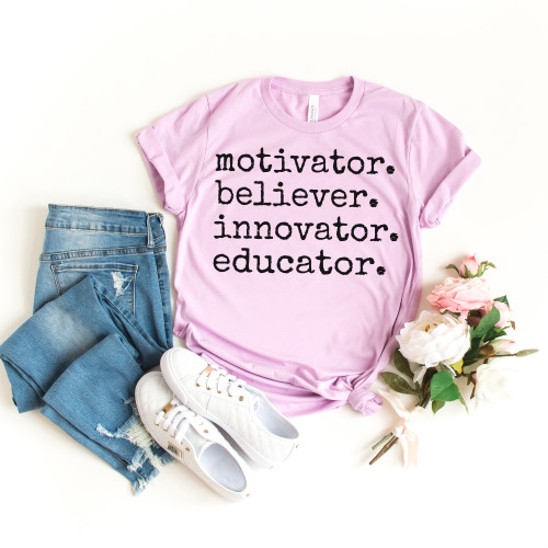 Motivator Believer Teacher Tee Black Ink