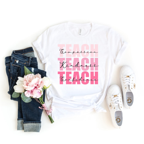 Teach Compassion Kindness Confidence Tee
