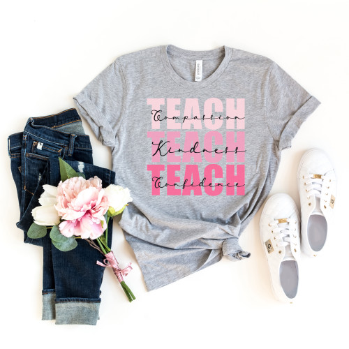 Teach Compassion Kindness Confidence Tee