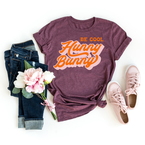 Be Cool Hunny Bunny Tee