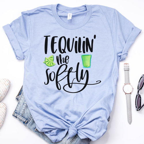 Tequilin' Me Softly Tee