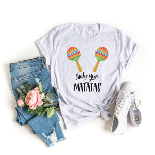 Shake Your Matatas Tee Shake Your Matatas Tee