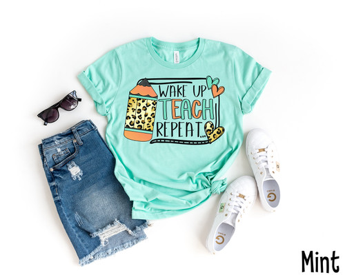 Wake Up Teach Repeat Tee