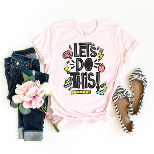 Let's Do This Tee