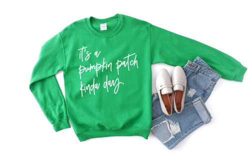 Pumpkin Patch Kinda Day Sweatshirt White Ink