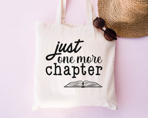 Just One More Chapter Tote Bag