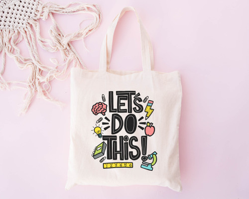 Let's Do This Teacher Tote Bag