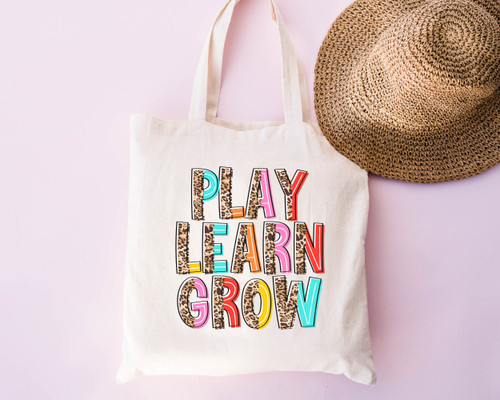 Play Learn Grow Teacher Tote Bag