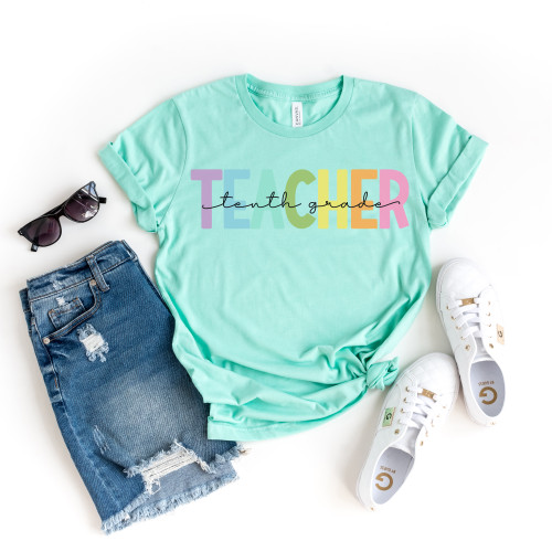 Tenth Grade Teacher Tee Tenth Grade Teacher Tee