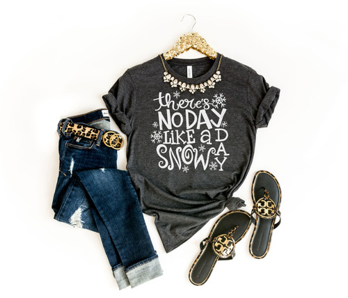 No Day Like A Snow Day Tee White Ink